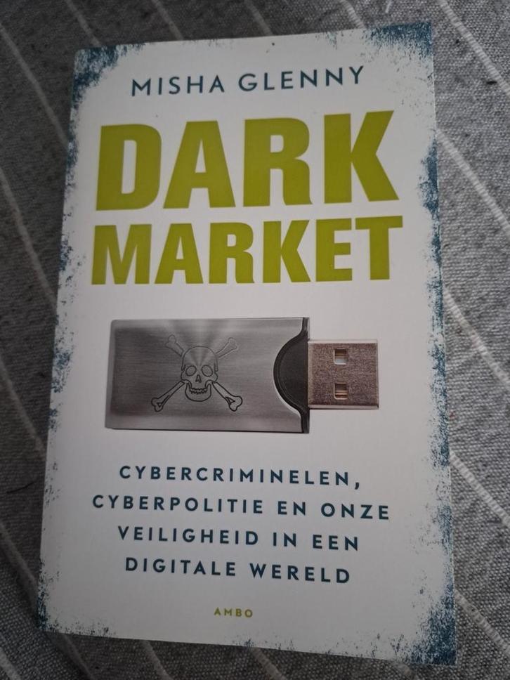 Dark Market - Misha Glenny, Boeken, Overige Boeken, Zo goed als nieuw, Verzenden
