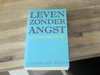 leven zonder angst Alexander Lowen, Boeken, Ophalen of Verzenden, Zo goed als nieuw