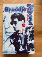 Bart Chabot- Broodje gezond, Boeken, Ophalen of Verzenden, Zo goed als nieuw, Overige onderwerpen