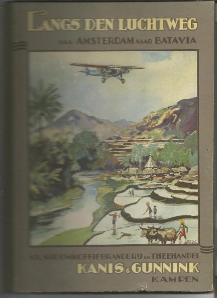 Plaatjesalbum Langs den luchtweg van Amsterdam naar Batavia, Boeken, Prentenboeken en Plaatjesalbums, Gelezen, Plaatjesalbum, Ophalen of Verzenden