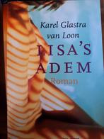 Lisa's adem - Karel Glastra van Loon, Ophalen of Verzenden, Gelezen, Nederland