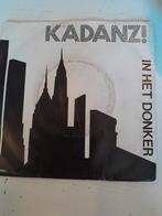 Kadanz 7 inch in het donker, Cd's en Dvd's, Vinyl Singles, Ophalen of Verzenden, Zo goed als nieuw, Nederlandstalig