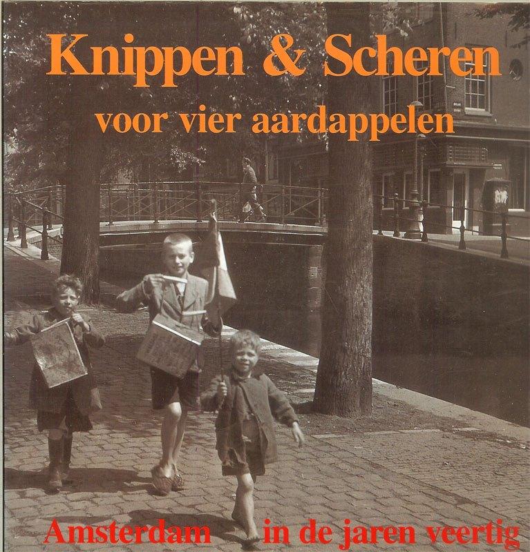 Amsterdam in de jaren veertig - Knippen & Scheren voor vier, Ophalen of Verzenden, Zo goed als nieuw