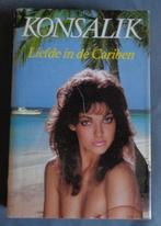 KONSALIK Liefde in de Cariben stofkaft boek ISBN 9010057240, Boeken, Romans, Gelezen, Ophalen of Verzenden, Nederland