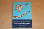 Bommenwerpers [1967] — Kleine Luchtvaart Encyclopedie, Gebruikt, N.v.t., N.v.t., Ophalen of Verzenden