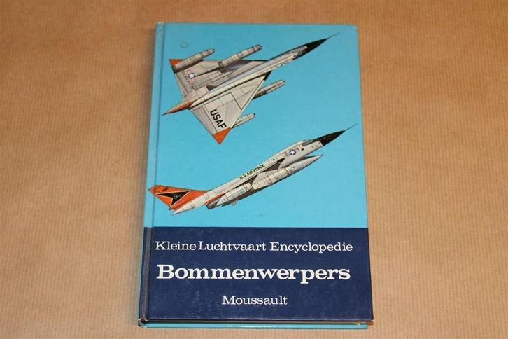 Bommenwerpers [1967] — Kleine Luchtvaart Encyclopedie, Verzamelen, Luchtvaart en Vliegtuigspotten, Gebruikt, Boek of Tijdschrift