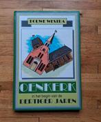 Oenkerk
In het begin van de dertiger jaren
Geschiedenis, Ophalen of Verzenden, Zo goed als nieuw