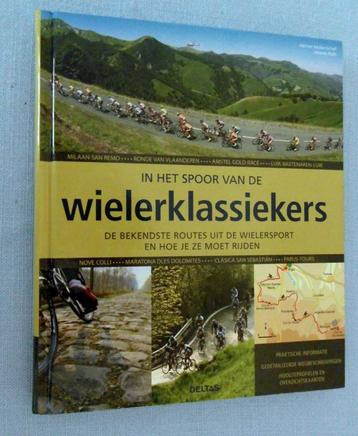 In het spoor van de wielerklassiekers beschikbaar voor biedingen