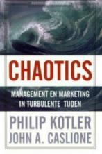 Chaotics van Philip Kotler en John A. Caslione, Ophalen of Verzenden, Gelezen, Philip Kotler en John A.
