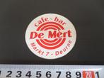 sticker Deurne cafe - bar De Mèrt Markt 7, Ophalen, Zo goed als nieuw, Bedrijf of Vereniging