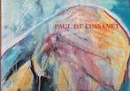 Paul De Lussanet, Boeken, Kunst en Cultuur | Beeldend, Ophalen of Verzenden, Zo goed als nieuw, Schilder- en Tekenkunst