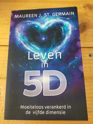 Maureen J. St. Germain - Leven in 5D beschikbaar voor biedingen