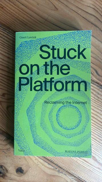 Geert Lovink - Stuck on the Platform beschikbaar voor biedingen