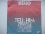 HELLO # TELL HIM / LIGHTNING.( ORIGINEEL), Ophalen of Verzenden, Zo goed als nieuw, Overige formaten, Levenslied of Smartlap