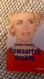 Daphne Deckers - Opwaartse drukte, Verzenden, Zo goed als nieuw, Daphne Deckers