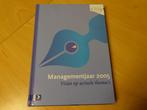 Boek ‘Managementjaar 2005’, Boeken, Economie, Management en Marketing, Nieuw, Diverse schrijvers, Ophalen of Verzenden, Management