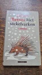 Het stekelvarken - Julian Barnes, Ophalen of Verzenden, Julian Barnes, Nederland