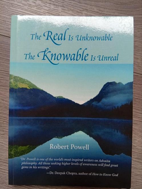 Robert Powell, The Real is Unknowable,the Knowable is Unreal, Boeken, Esoterie en Spiritualiteit, Zo goed als nieuw, Achtergrond en Informatie