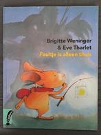 Paultje is alleen thuis - Brigitte Weninger & Eve Tharlet, Gelezen, Fictie algemeen, Ophalen of Verzenden, 4 jaar