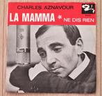 Vinyl single Charles Aznavour: La Mamma, Cd's en Dvd's, Vinyl | Pop, Ophalen of Verzenden