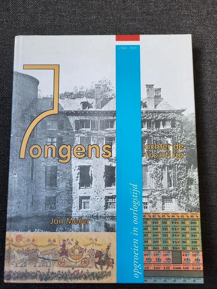 Jongens achter de frontlijn - Velp in de Tweede Wereldoorlog, Boeken, Oorlog en Militair, Zo goed als nieuw, Algemeen, Tweede Wereldoorlog