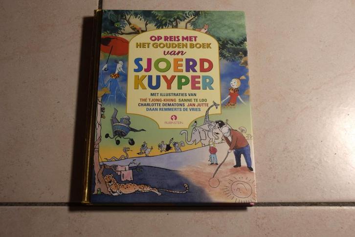 Op reis met het Gouden boek van Sjoerd Kuyper, Boeken, Kinderboeken | Kleuters, Zo goed als nieuw, Fictie algemeen, Jongen of Meisje