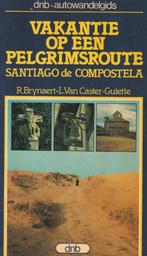 Vakantie op een PELGRIMSROUTE, Overige merken, Europa, Ophalen of Verzenden, Zo goed als nieuw