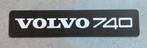 VOLVO 740  showroom  kentekenplaat - reclamebord, Verzamelen, Ophalen of Verzenden, Zo goed als nieuw, Auto's