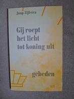 Jaap Zijlstra - Gij roept het licht tot koning uit, Gelezen, Ophalen of Verzenden, Jaap Zijlstra, Eén auteur