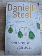 Danielle Steel - Een vrouw van adel, Ophalen of Verzenden, Zo goed als nieuw, Danielle Steel