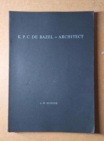 K. P. C. de Bazel - Architect - A. W. Reinink, 1965 beschikbaar voor biedingen