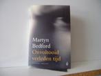 Onvoltooid verleden tijd.Thriller van Martyn Bedford, Boeken, Thrillers, Martyn Bedford, Ophalen of Verzenden, Europa overig, Zo goed als nieuw