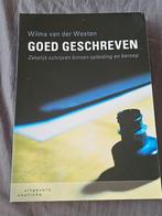 Goed Geschreven - Zakelijk Schrijven, Boeken, Ophalen of Verzenden, Gelezen, HBO, Wilma van der Westen