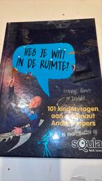 101 kindervragen aan astronaut Andre Kuiper, Ophalen of Verzenden, Zo goed als nieuw