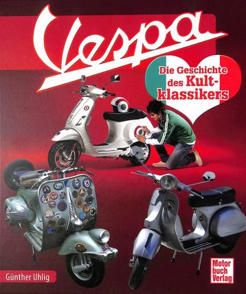 Vespa - Die Geschichte des Kultklassikers beschikbaar voor biedingen