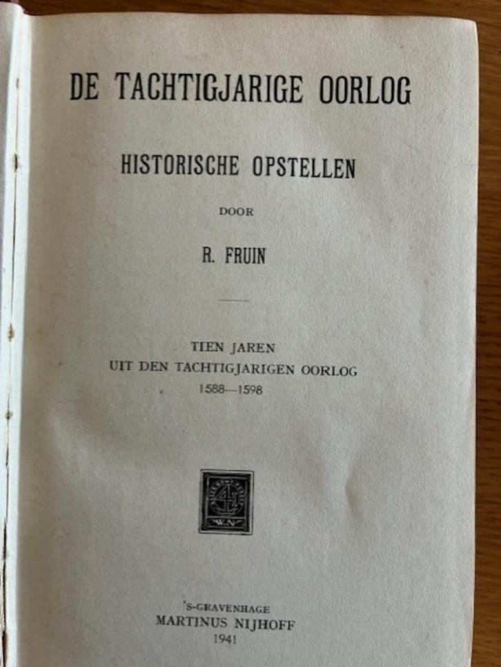 Geschiedenisboek Tachtigjarige oorlog door Fruin, Boeken, Geschiedenis | Vaderland, Gelezen, 20e eeuw of later, Ophalen