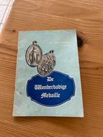 BOEKJE OVER DE WONDERDADIGE MEDAILLE VAN PARIJS, Ophalen of Verzenden, Zo goed als nieuw, Boek, Christendom | Katholiek