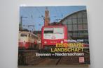 Eisenbahn-Landschaft Bremen - Niedersachsen, Ophalen of Verzenden, Gebruikt, Trein, Boek of Tijdschrift