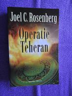 Joel C. Rosenberg - Operatie Teheran, Ophalen of Verzenden, Zo goed als nieuw, Nederland