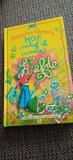 Hoe overleef ik (zonder) liefde? - Francine Oomen, Ophalen, Zo goed als nieuw, Francine Oomen, Fictie