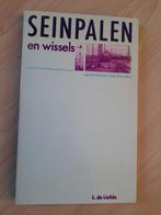 SEINPALEN EN WISSELS L de Liefde, Ophalen of Verzenden, Gelezen