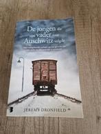 De jongen die zijn vader naar Auschwitz volgde, Jeremy Dronfield, Ophalen of Verzenden, Zo goed als nieuw