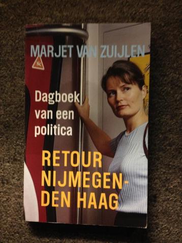 Retour Nijmegen-Den Haag; door Marjet van Zuijlen #Politiek