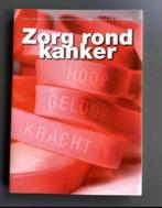 Zorg rond kanker - handboek - Drs. M.C. Bennink e.a., Boeken, Ziekte en Allergie, Ophalen of Verzenden, Drs. M.C. Bennink e.a.