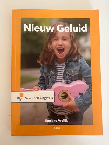 Nieuw Geluid - Muziekboek Noordhoff - Nieuwstaat beschikbaar voor biedingen