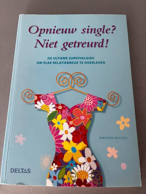 A. Booth - Opnieuw single? niet getreurd!, Boeken, Psychologie, Zo goed als nieuw, Ophalen of Verzenden