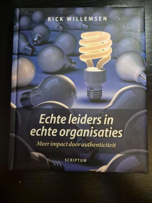 Rick Willemsen - Echte leiders in echte organisaties, Boeken, Economie, Management en Marketing, Zo goed als nieuw, Management