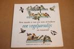 Vogelparadijs — Tuin & Balkon [Nico de Haan & Bastin], Boeken, Dieren en Huisdieren, Ophalen of Verzenden, Gelezen, Vogels
