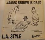 L.A. STYLE > James Brown is dead, Gebruikt, 7 inch, Single, Ophalen of Verzenden