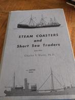 Steam coasters and Short Sea Traders, Verzamelen, Scheepvaart, Boek of Tijdschrift, Ophalen of Verzenden, Motorboot, Zo goed als nieuw